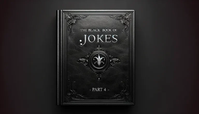 A black embossed book titled "The Black Book of Jokes - PART 4" with ornate decorations on a dark background.